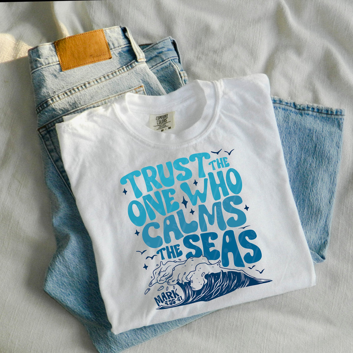 Trust the one who calms the seas (blue words) DTF Transfer