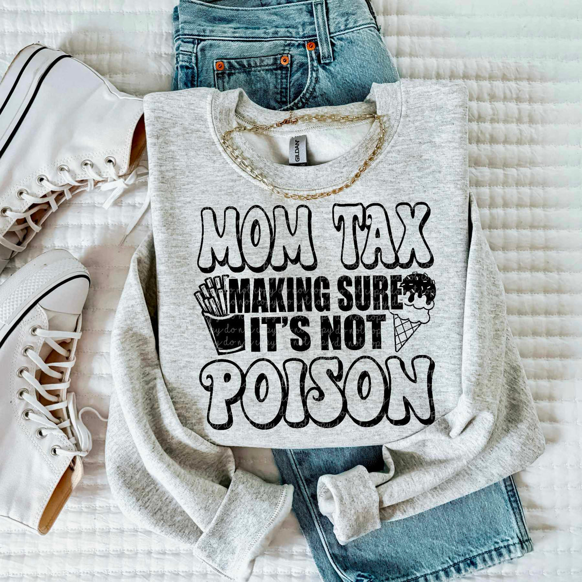 Mom tax make sure it’s not poison (CMLD) 84720 DTF transfer