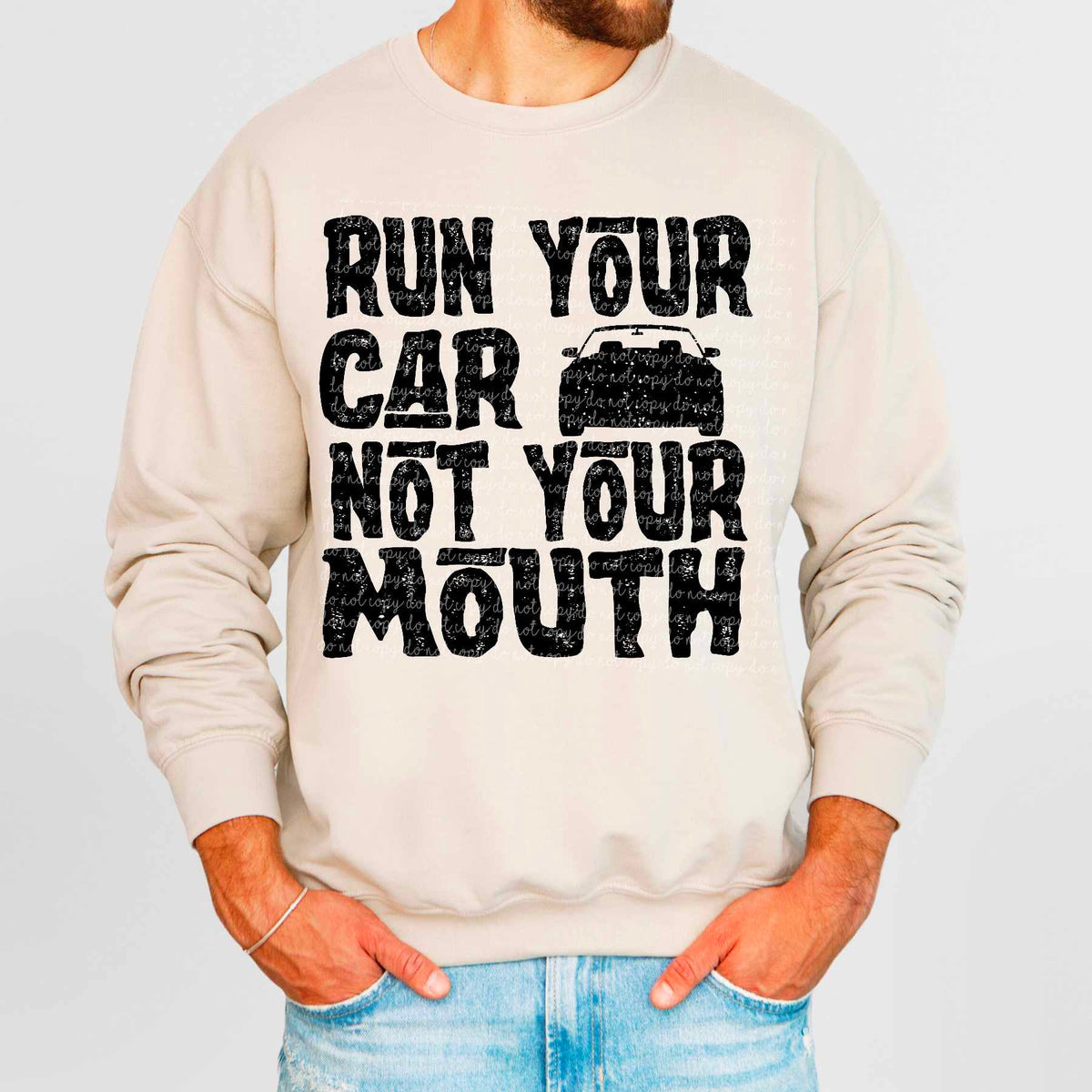 Run your car not your mouth (CMLD) 84734 DTF transfer