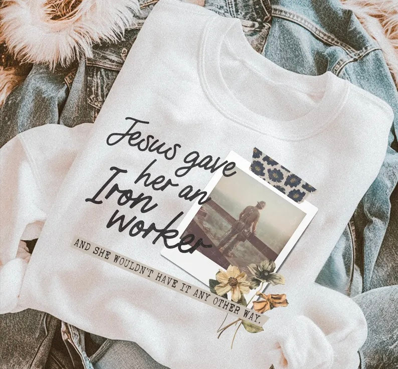 Jesus gave her an iron worker 98558 DTF transfer