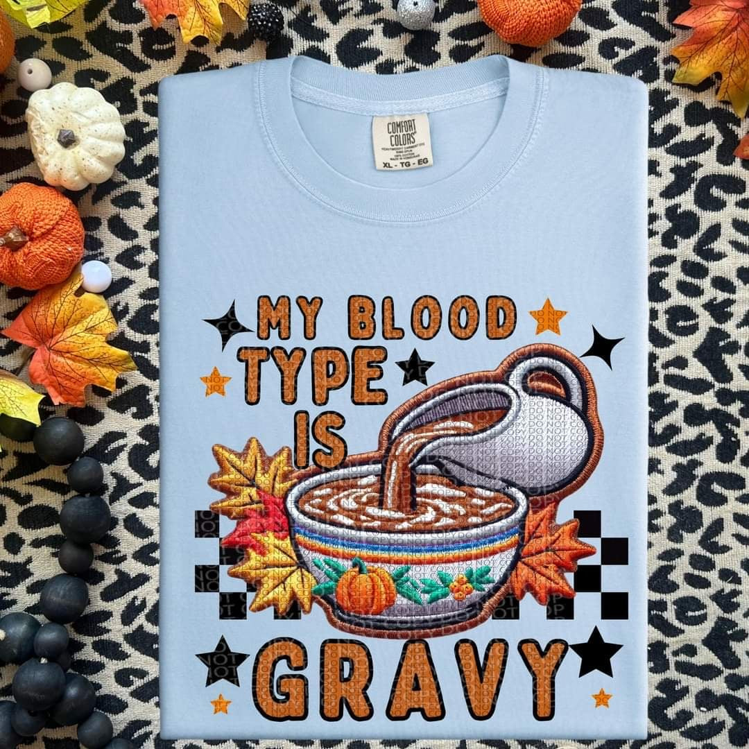 My blood type is gravy (HW) 60090 DTF transfer
