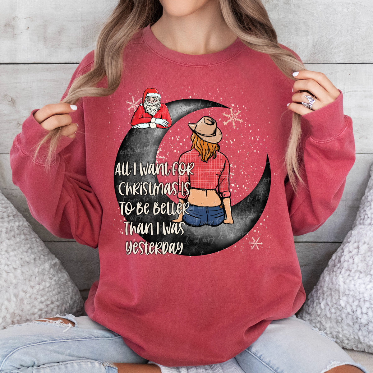 All I want for Christmas is to better than I was yesterday (Cowgirl on moon) 30243 DTF transfer