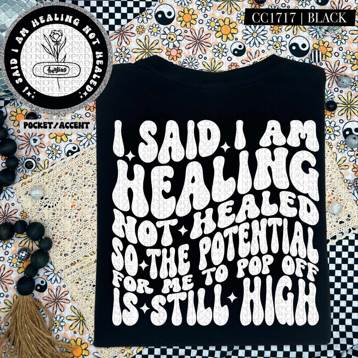 I said I am healing not healed WHITE BACK (HW) 84612 DTF transfer