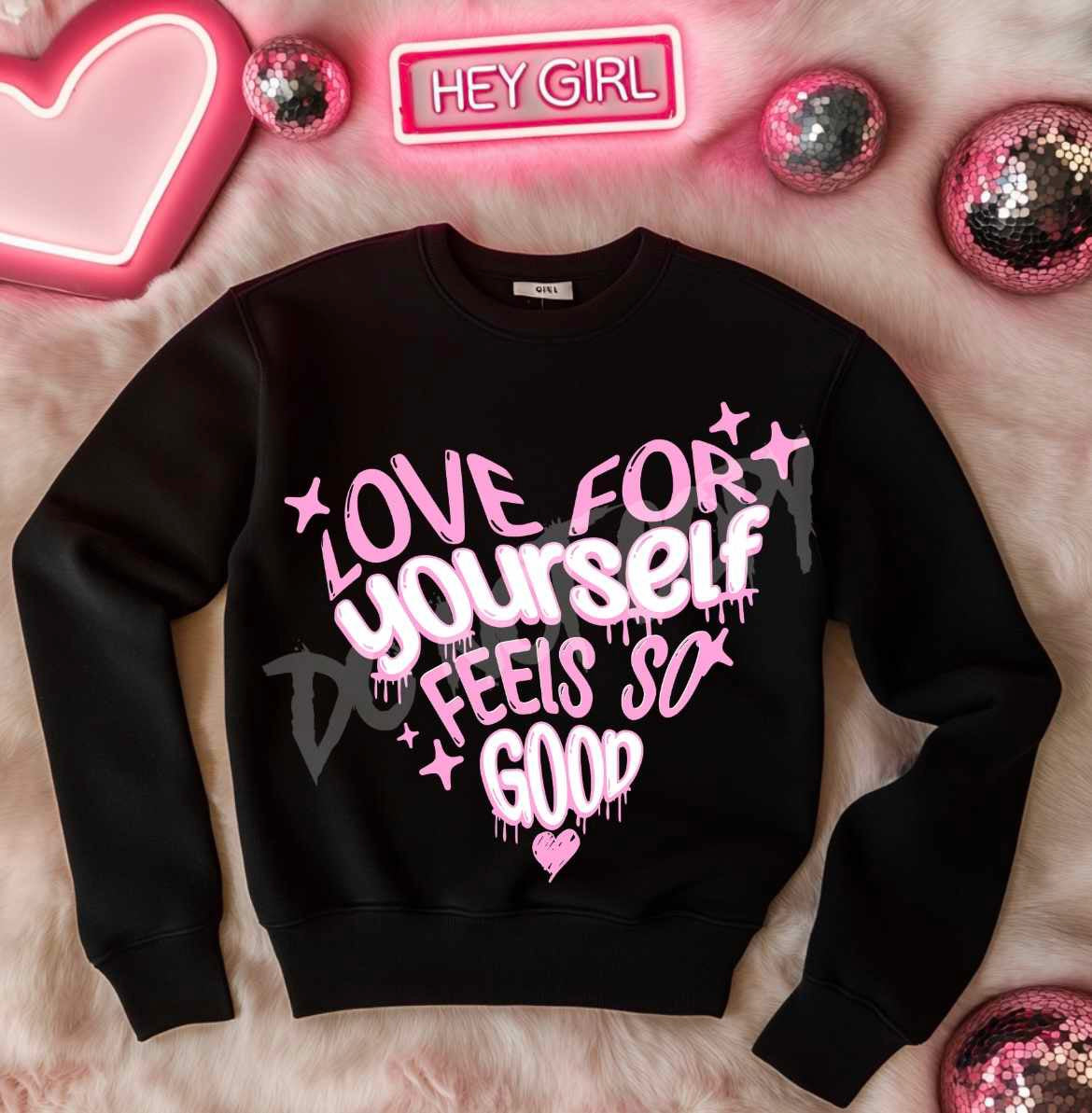 Love for yourself feels so good heart 82236 DTF transfer