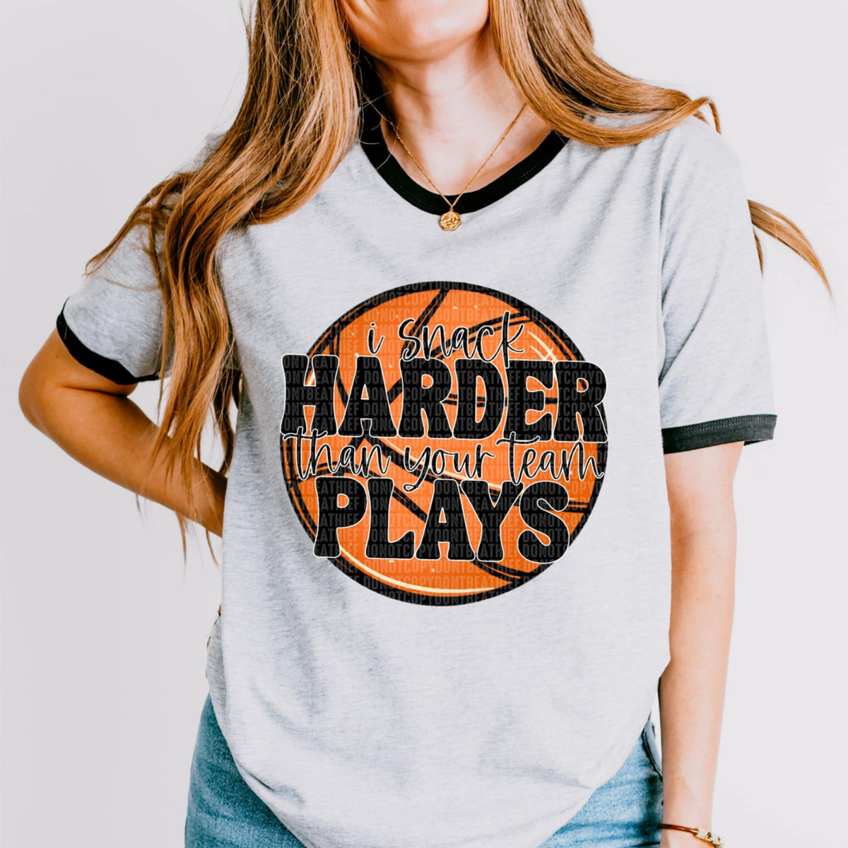 I snack harder than your team plays basketball (SDD) 93455 DTF transfer