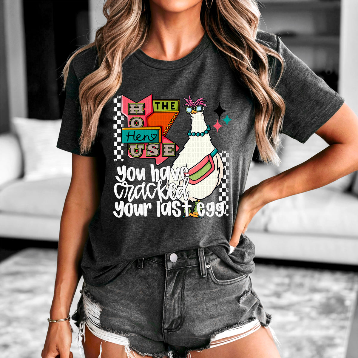 The hen house you cracked your last egg white font (SDD) 96013 DTF transfer