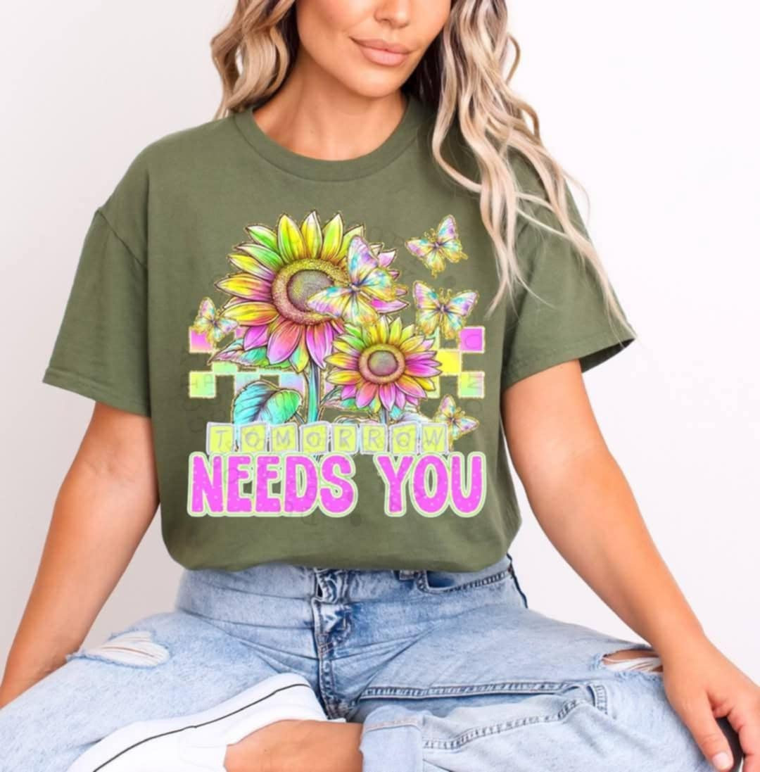 Tomorrow needs you sunflowers 98135 DTF transfer