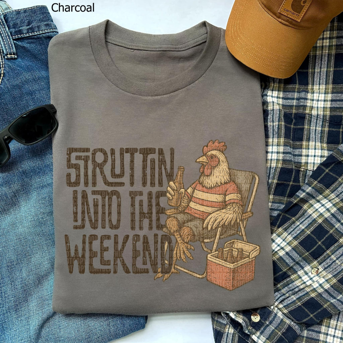 Struttin into the weekend chicken (SDD) 99291 DTF transfer