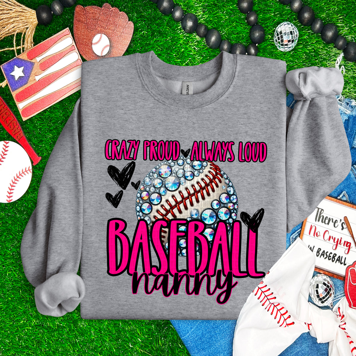Crazy proud always loud baseball nanny 93807 DTF transfer