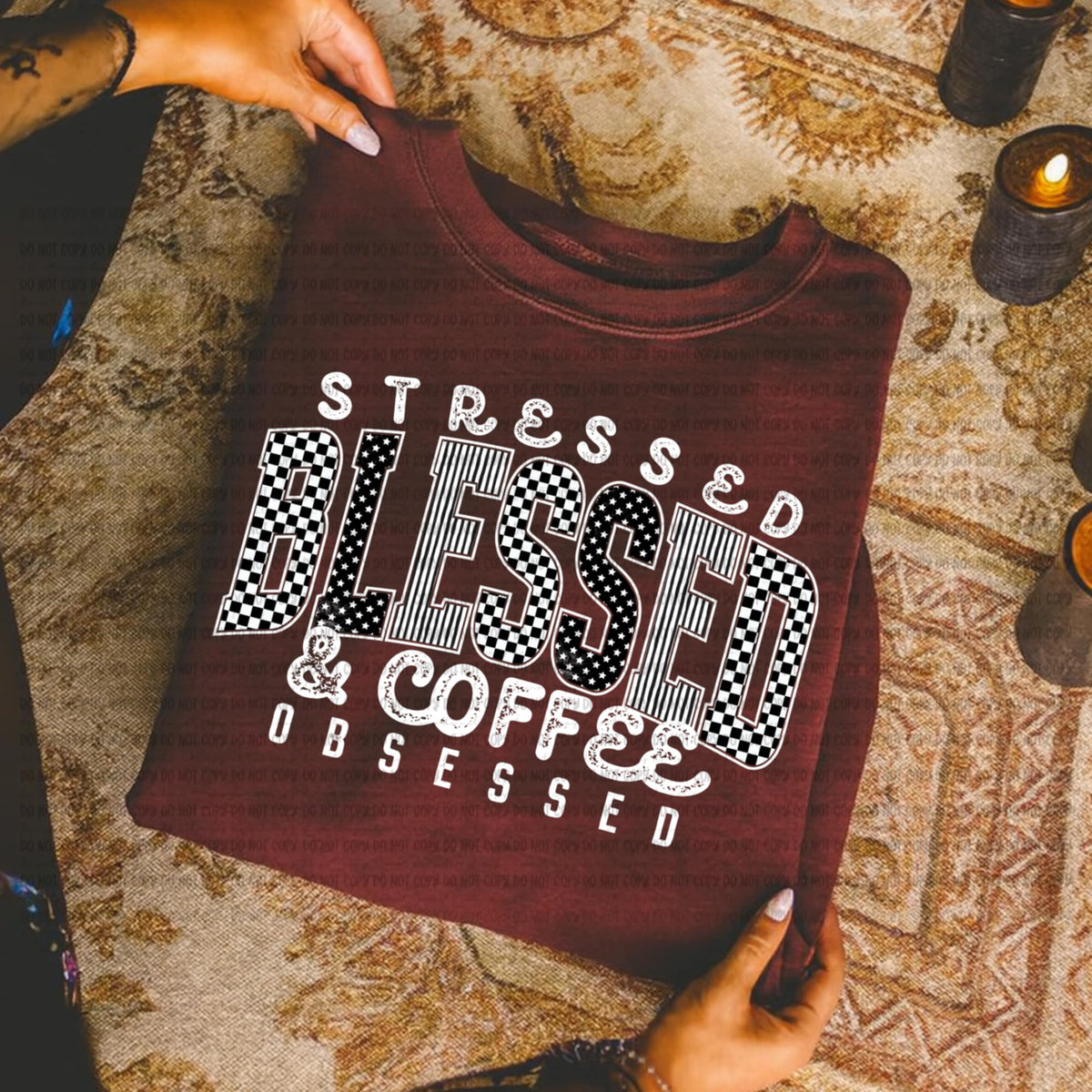 Stressed Blessed Coffee Obsessed white words GRAY REVEL DTF transfer