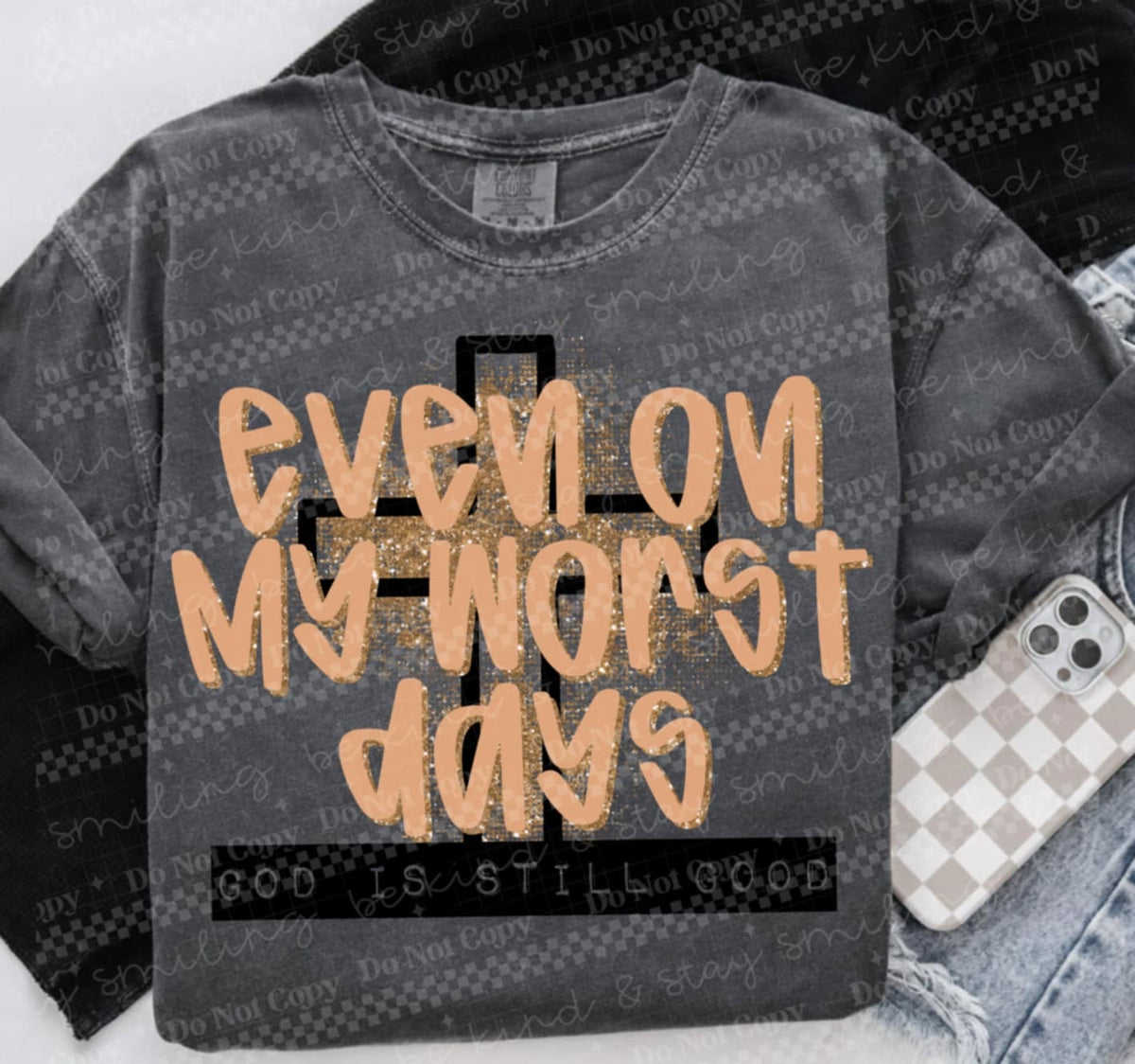 Even on my worst days cross (CMLD) DTF TRANSFER