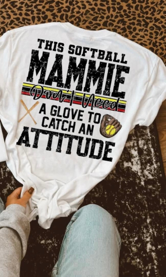 This softball mammie dont need a glove to catch an attitude (virgo) 92747 DTF transfer