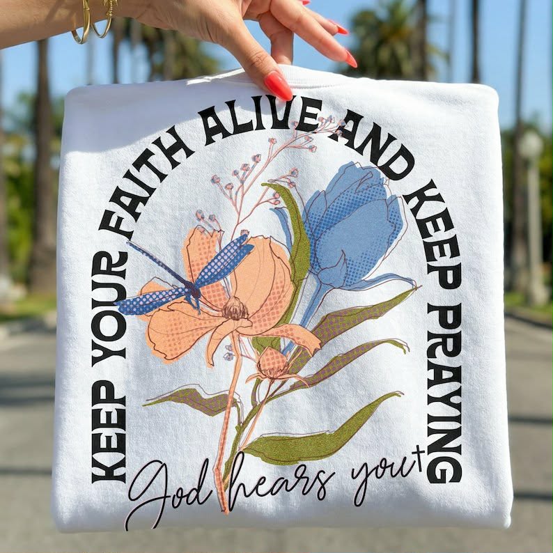 Keep your faith alive and keep praying Sunday Special DTF transfer
