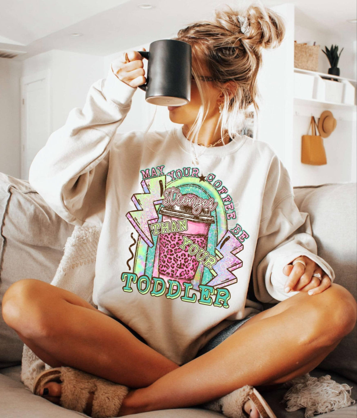 May your coffee be stronger than your toddler 99414 DTF transfer