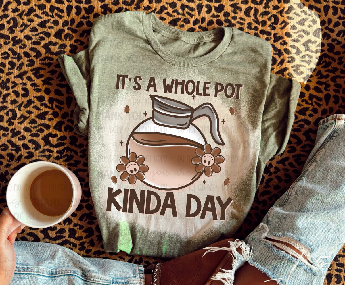 It’s a whole pot kinda day 85739 DTF transfer