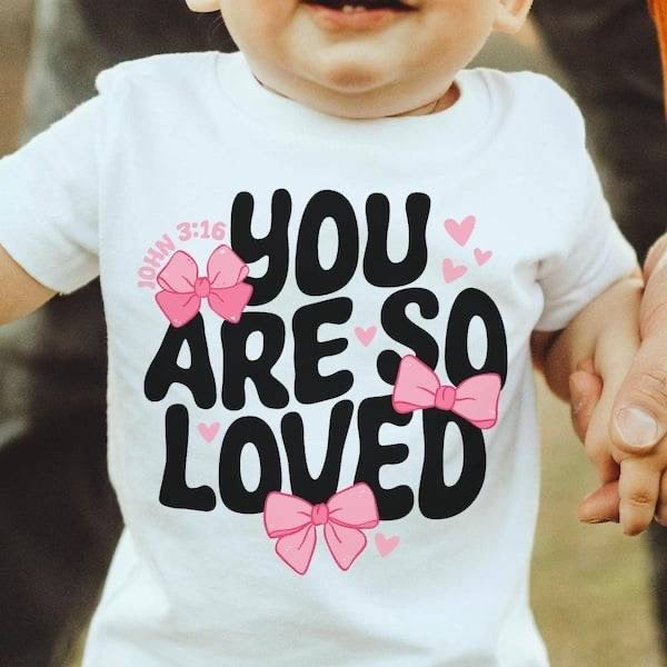 You are so loved pink bows (KARTA) 62945 DTF transfer