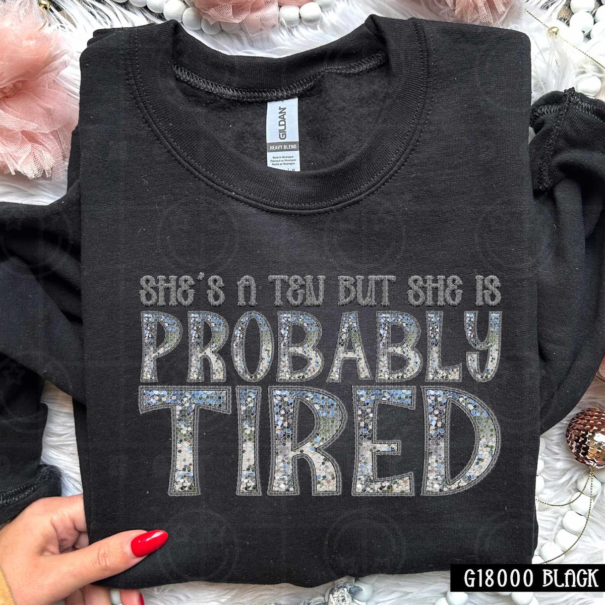 She’s a ten but she is probably tired (HW) 73523 DTF transfer