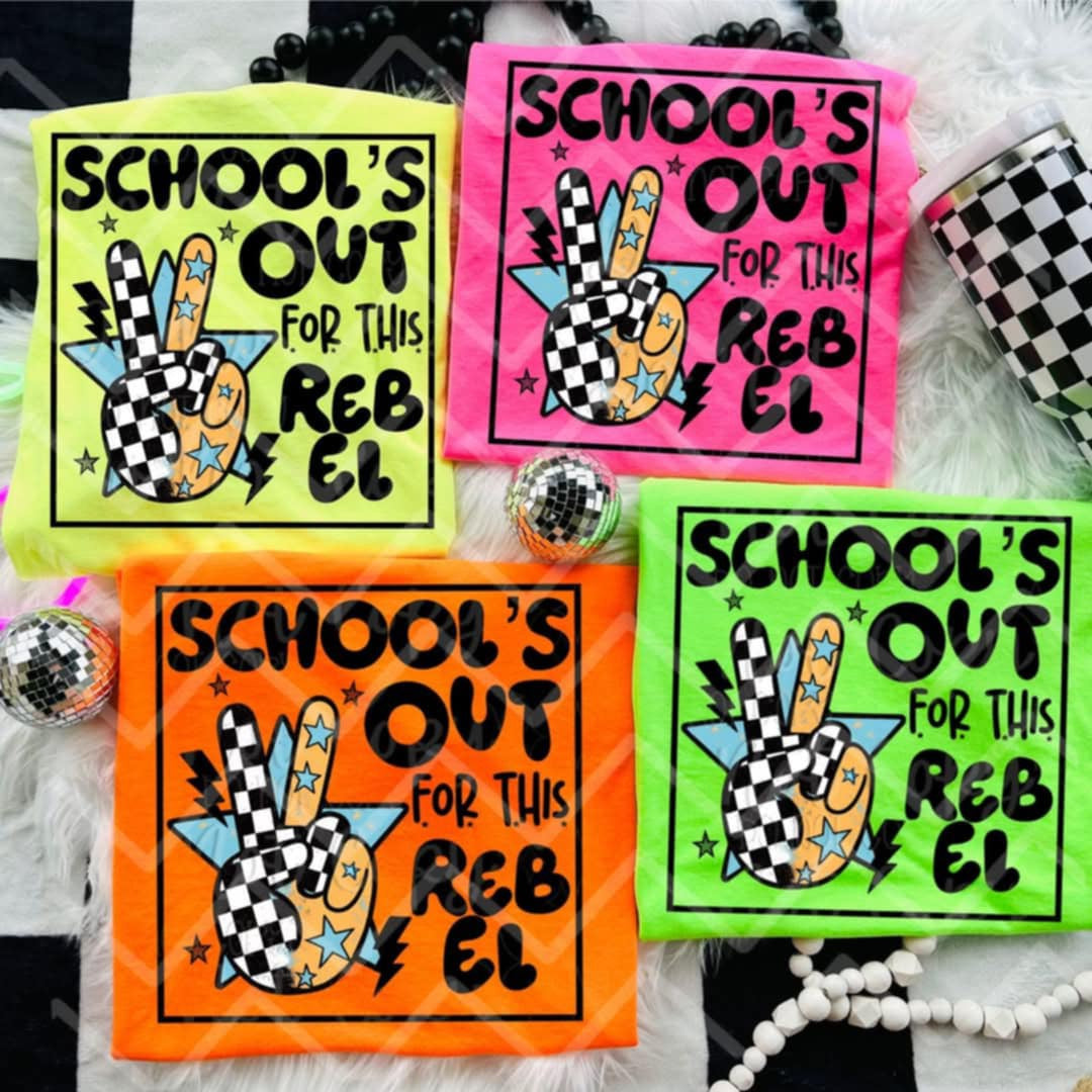 Schools out for this rebel (Virgo) 99227 DTF transfer