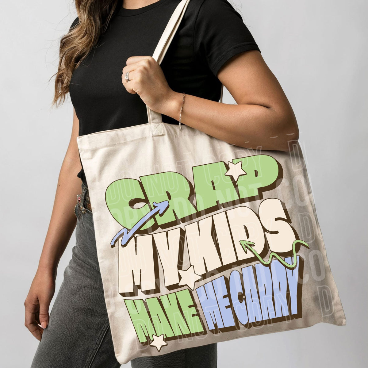 Crap my kids make me carry (SBB) DTF Transfer