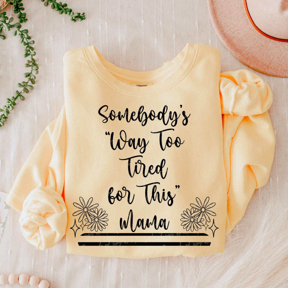 Somebody’s “way too tired for this” mama BLACK (VIRGO) 90826 DTF transfer