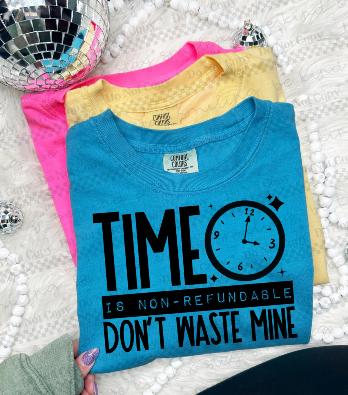 Time is not refundable, don’t waste mine (two peas) DTF Transfer