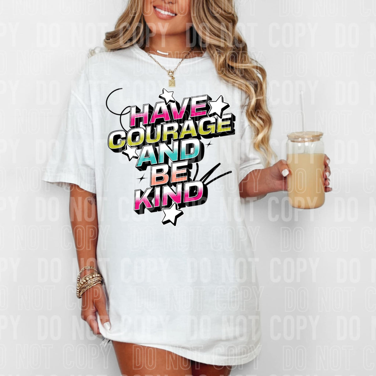 Have courage and be kind (SBB) 106301 DTF transfer