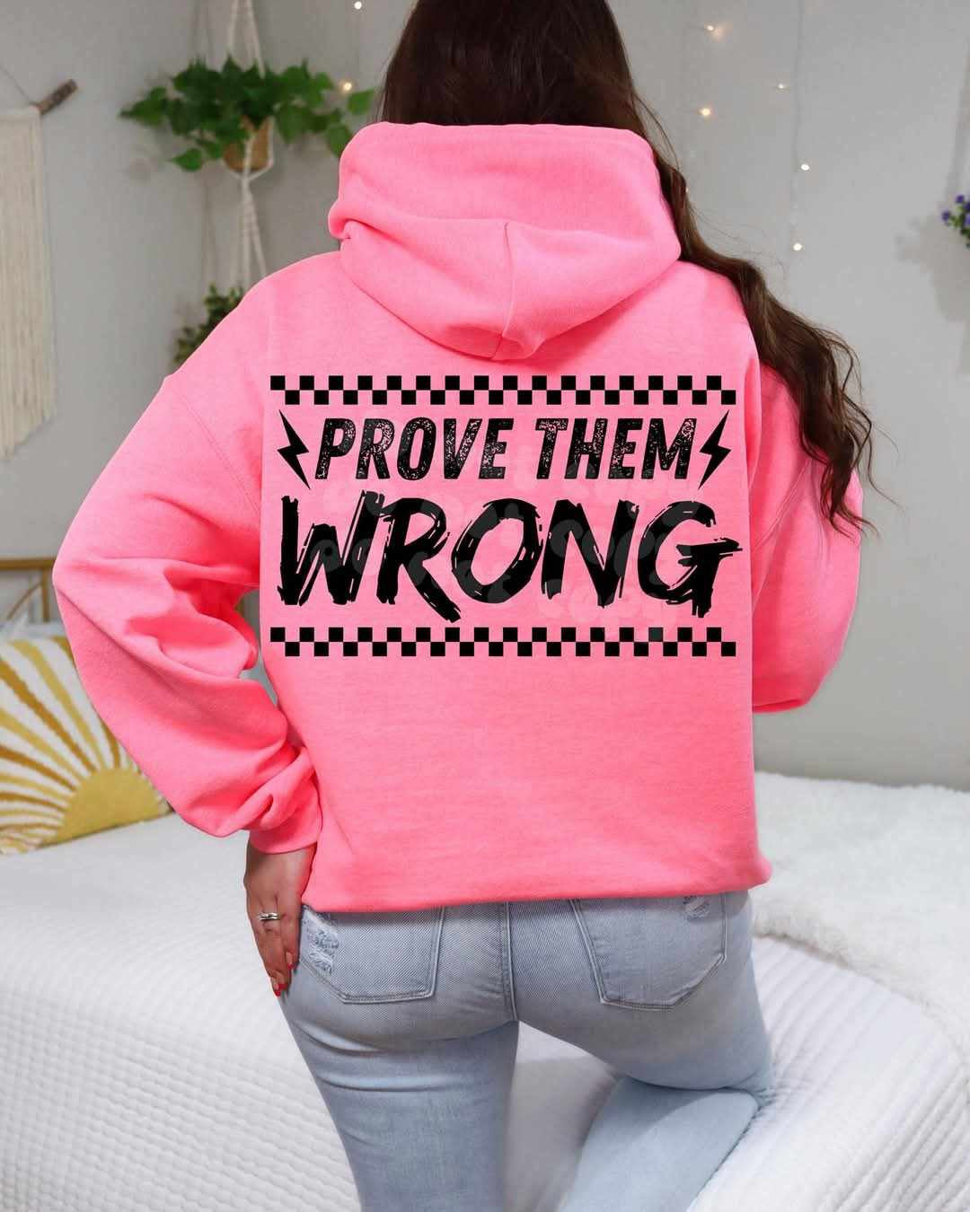 Prove them wrong (LYTTLE) 77596 DTF transfer