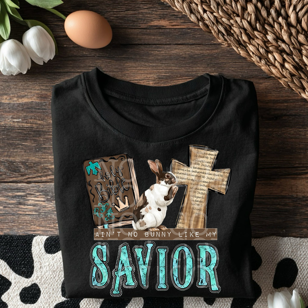 Ain’t no bunny like my savior c's Sunday special DTF transfer