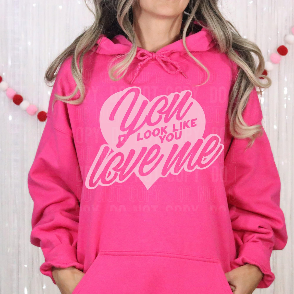 You look like you love me (SBB) DTF Transfer