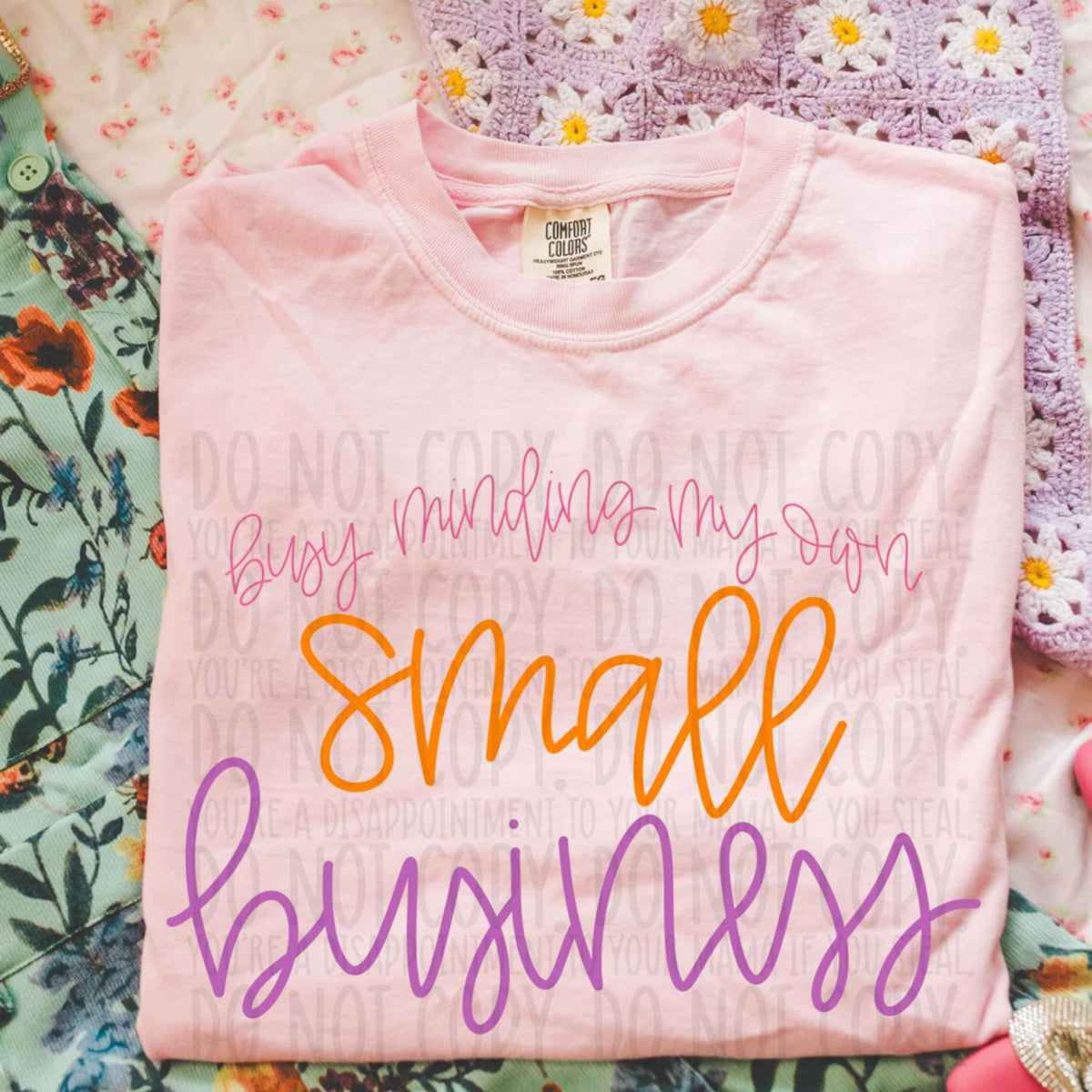 Busy minding my own small business 1 (SWD) 98758 DTF transfer