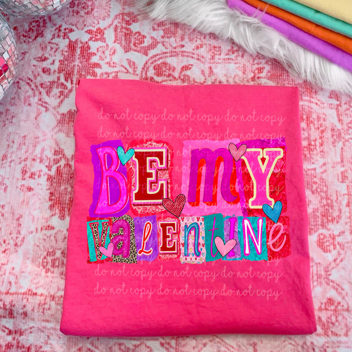 Be My Valentine magazine font 117526 DTF Transfer