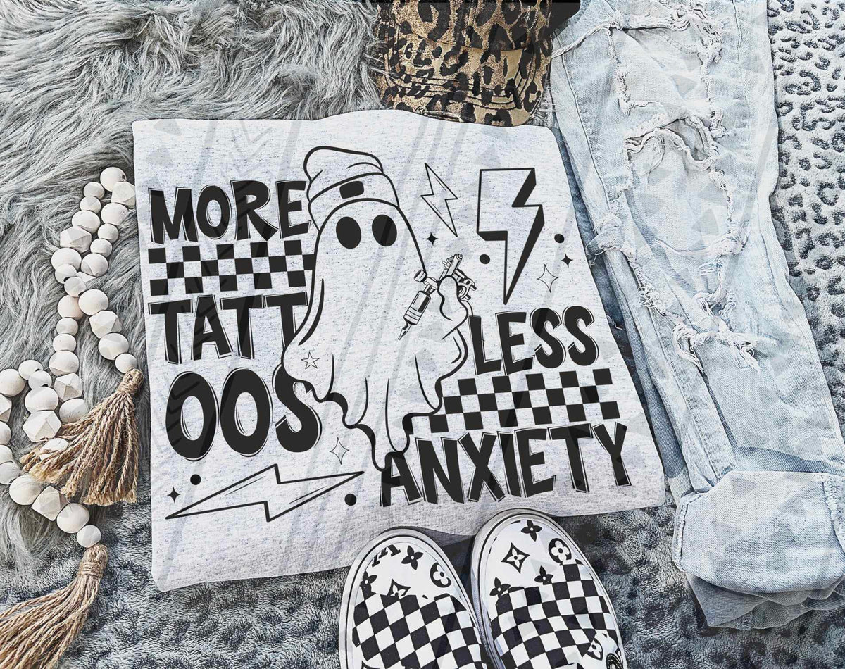 More tattoos less anxiety 73777 DTF transfer