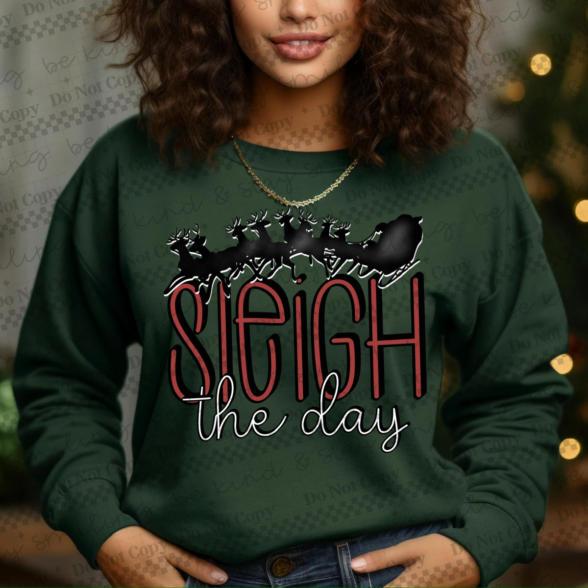 Sleigh the day (CMLD) 116737 DTF TRANSFER