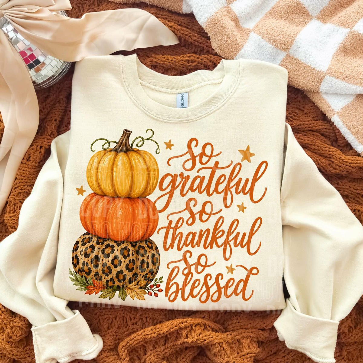So grateful so thankful so blessed orange font stacked pumpkins Tuesday Deal DTF