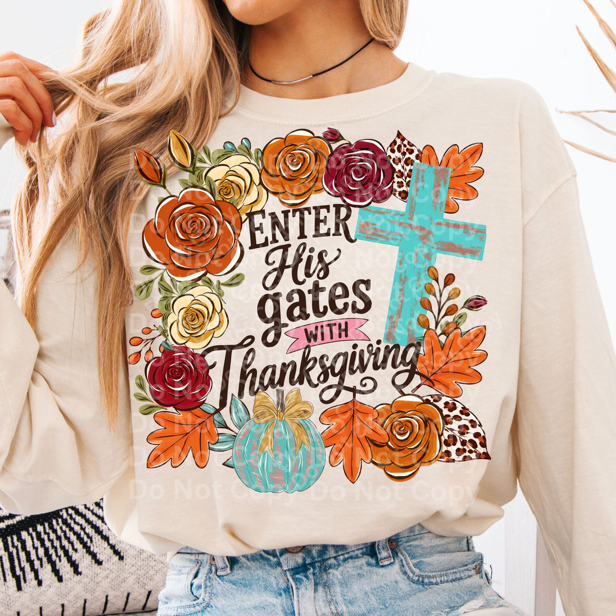 Enter his hates with thanksgiving floral border (Irene) DTF Transfer