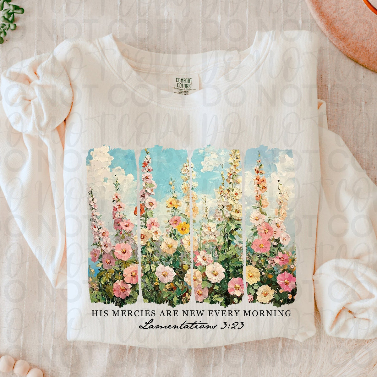 His mercies are new every morning (brushstrokes with tall flowers) (UAC) DTF Transfer
