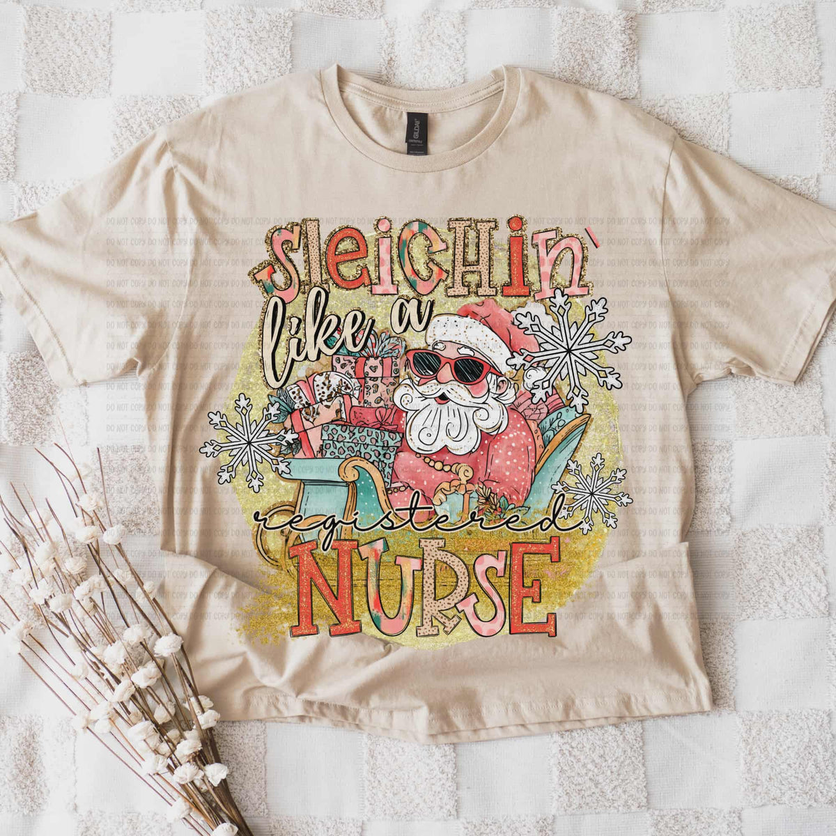 Sleighin like a Registered Nurse (REVEL) DTF Transfer