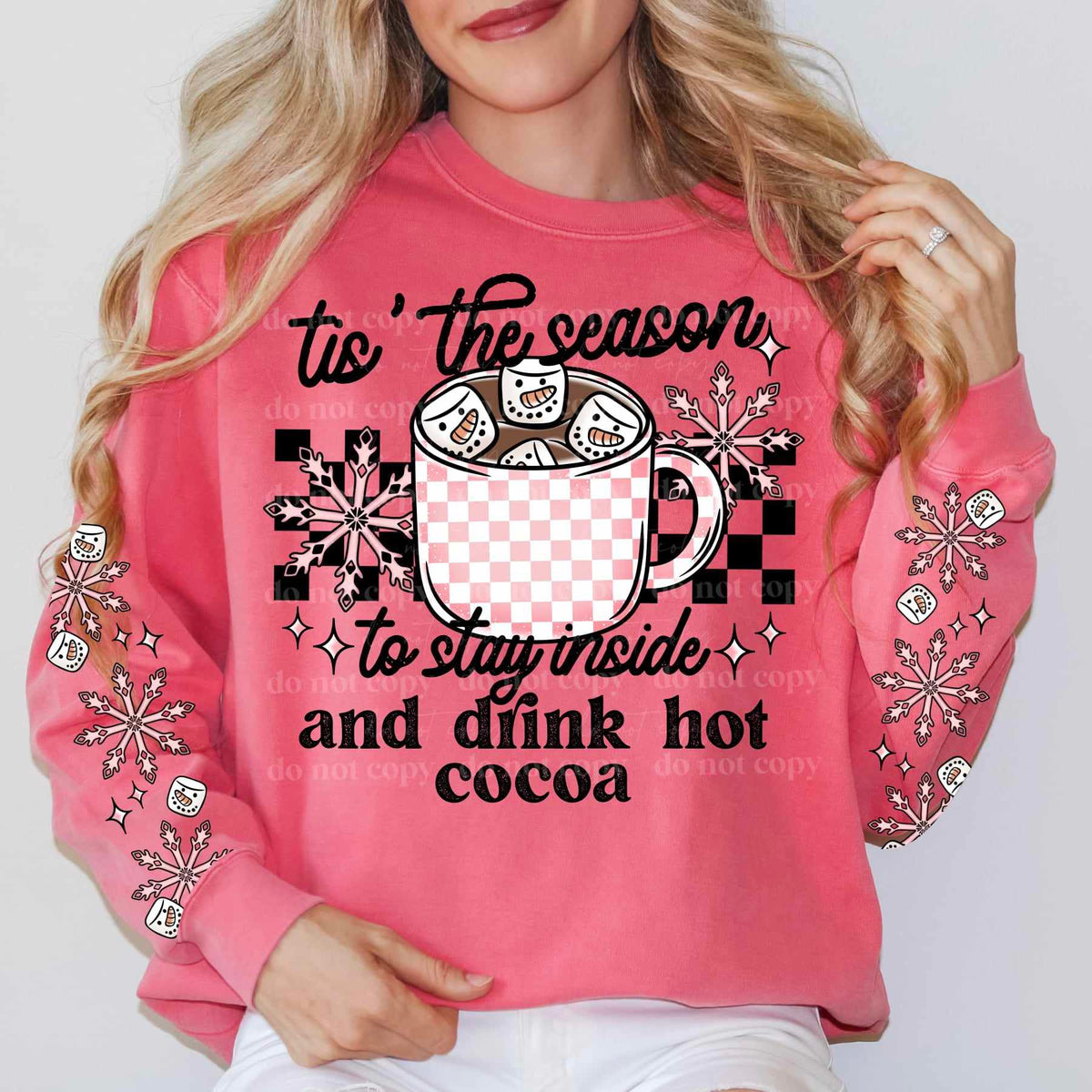 Tis the season to stay inside and drink hot cocoa FRONT ONLY (CSC) 73740 DTF transfer