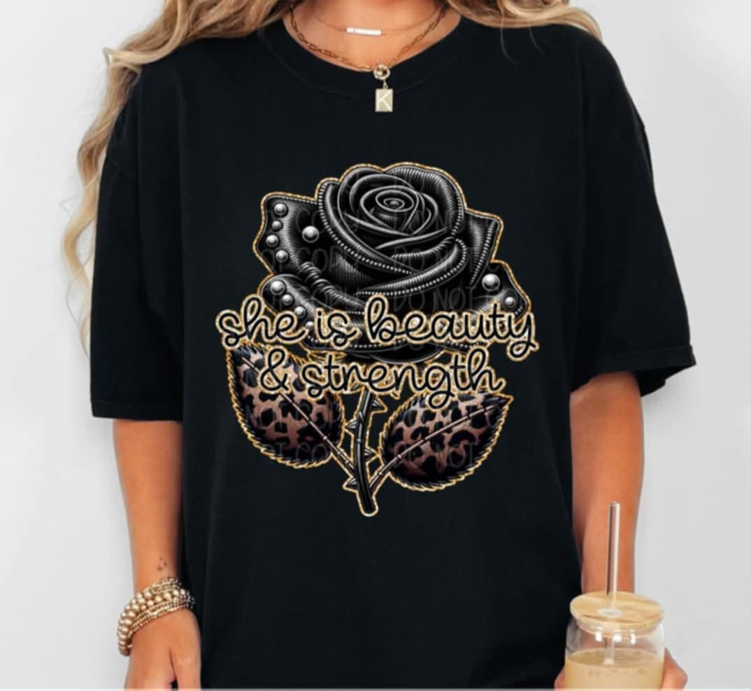 She is beauty & strength black rose (TTD) 94791 DTF transfer