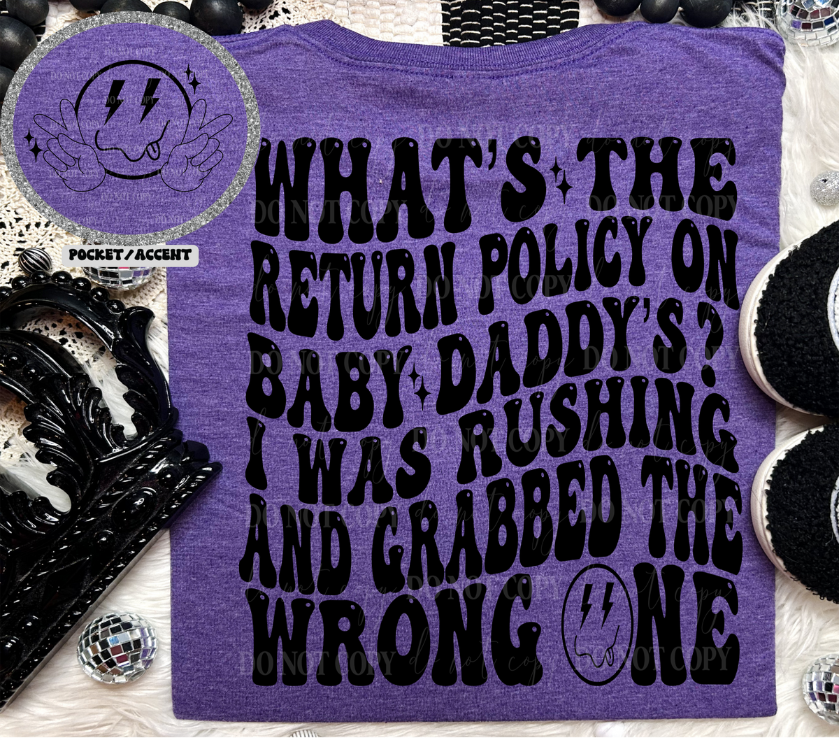 What’s the return policy on baby daddies BLACK BACK (40E) 98797 DTF transfer