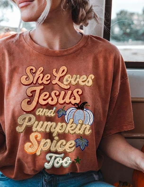 She loves Jesus and Pumpkin spice too (ember) DTF transfer
