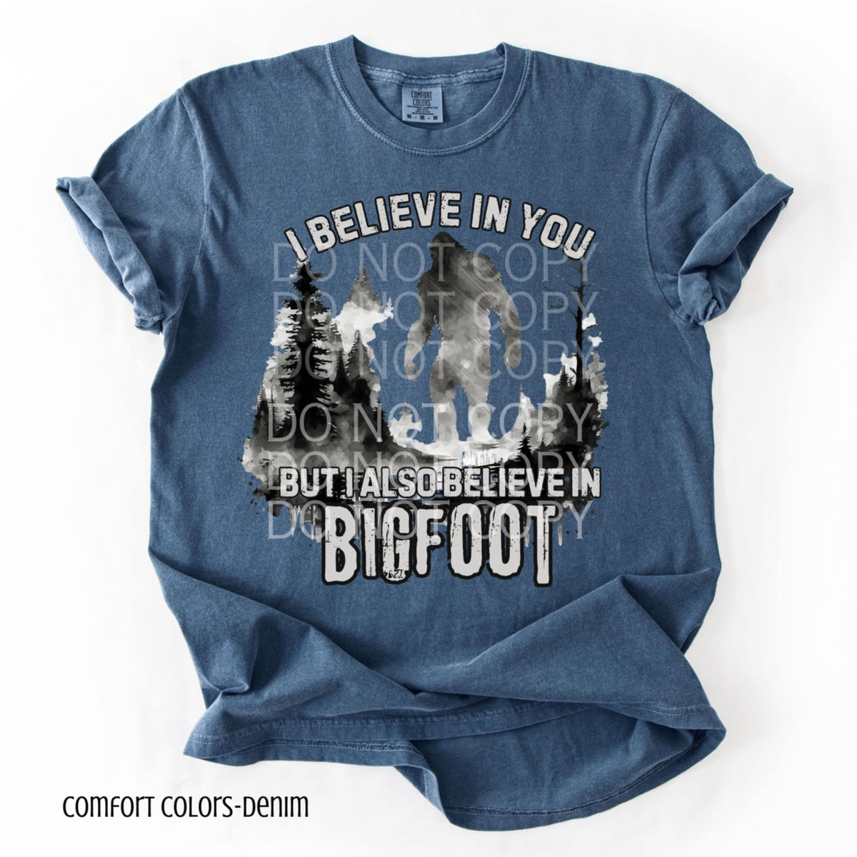 I believe in you but I also believe in Bigfoot (CSG) 94136 DTF transfer