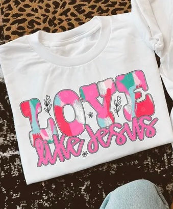 Love like Jesus front 98647 DTF transfer
