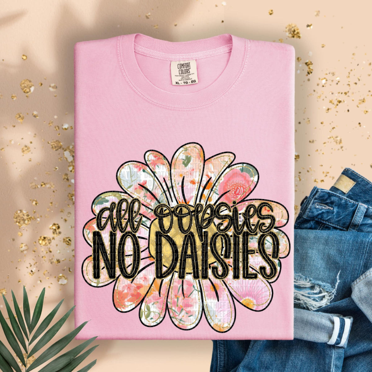 All oopsies no daisies (SDD) 95659 DTF transfer