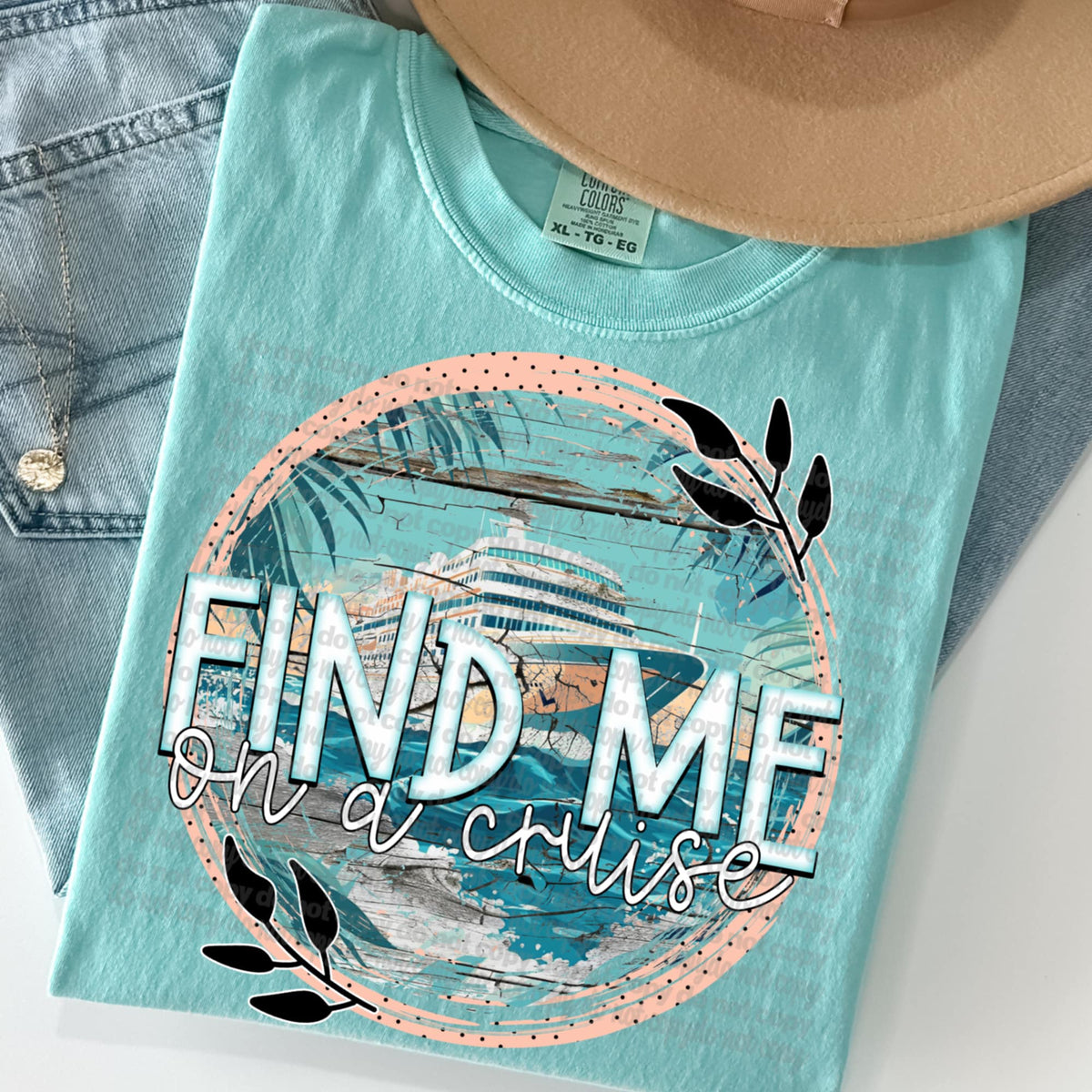 Find me on a cruise (TTD) 98375 DTF transfer