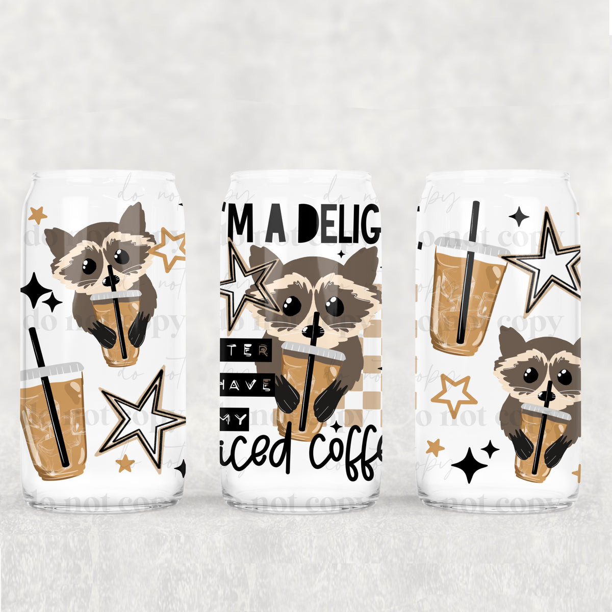 I’m a delight raccoon (CSC) UV DTF WRAP