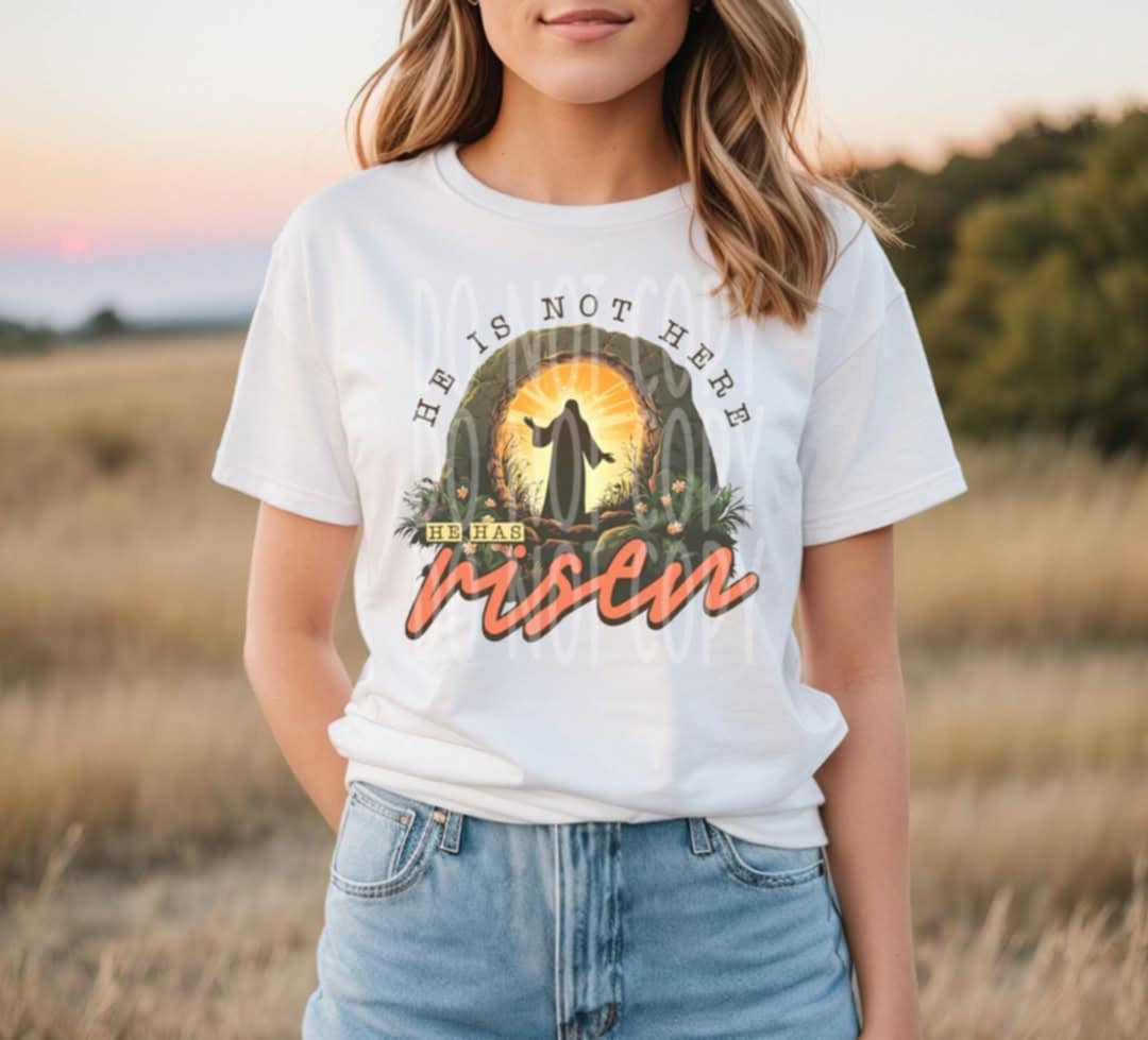He is not here he has risen 87269 DTF transfer
