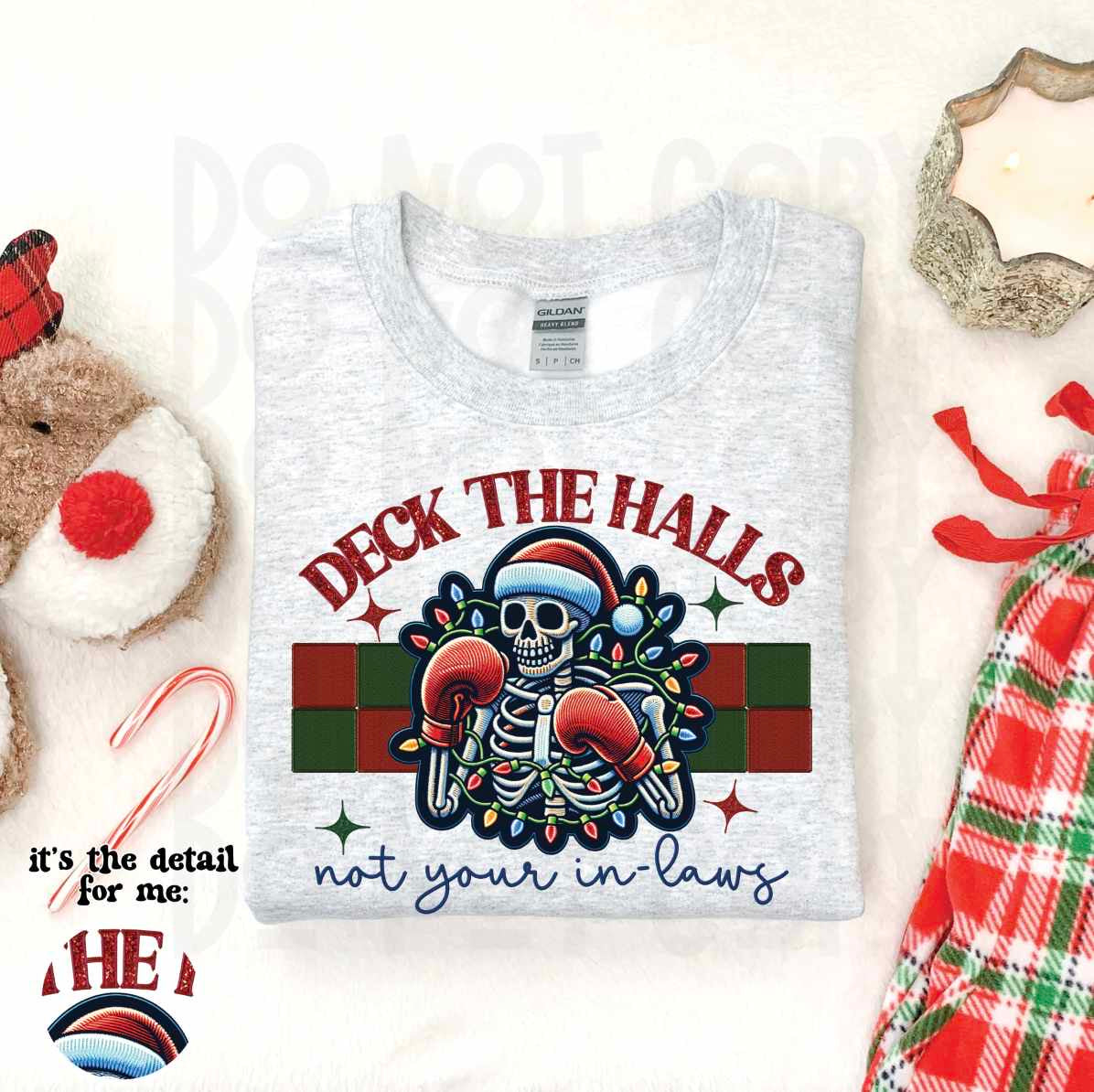 Deck the halls not your in-laws 58616 DTF transfer
