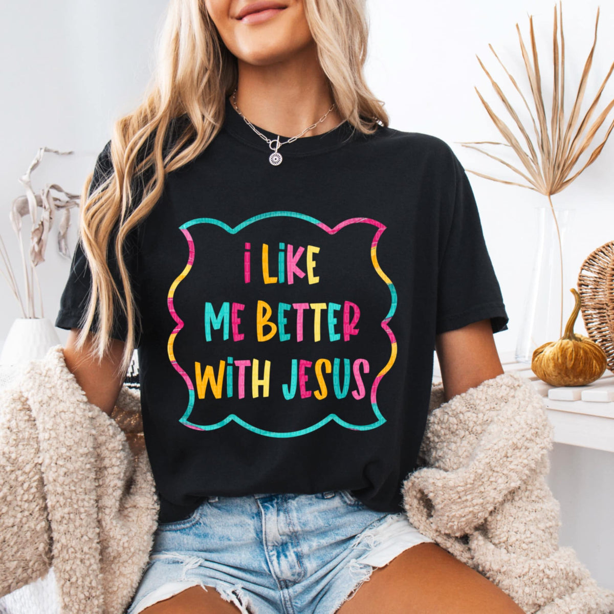 I like me better with Jesus (SDD) 94394 DTF transfer