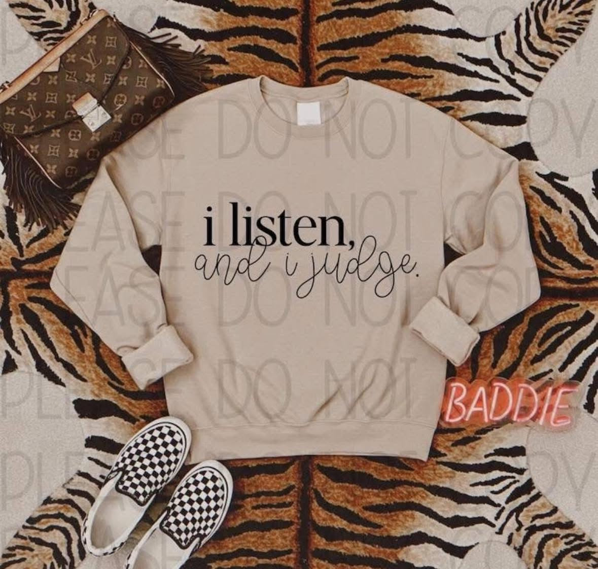 I listen and I Judge 91355 DTF transfer